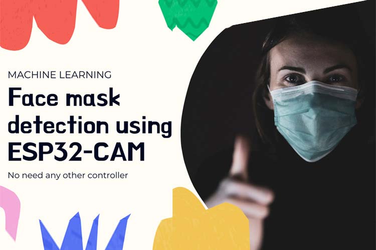 Face mask Detection using ESP32 CAM