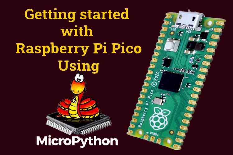 How to Program Raspberry Pi Pico using MicroPython